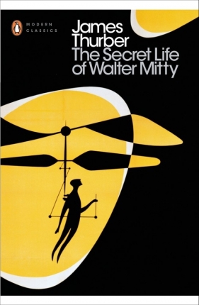 The Secret Life of Walter Mitt - Thurber James