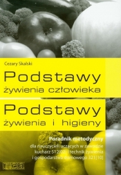Podstawy żywienia człowieka Podstawy żywienia i higieny Poradnik metodyczny