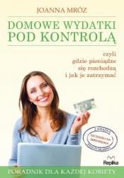 Domowe wydatki pod kontrolą - Mróz Joanna