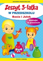 Zeszyt 3-latka W przedszkolu Basia i Julek - Paruszewska Joanna