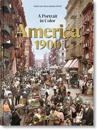 America 1900. A Portrait in Color