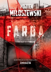 Farba - Wojtek Miłoszewski