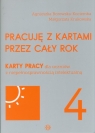 Pracuję z kartami przez cały rok. Część 4Karty pracy dla uczniów z Agnieszka Borowska-Kociemba, Małgorzata Krukowska