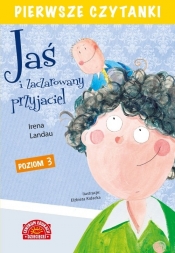Pierwsze czytanki Jaś i zaczarowany przyjaciel Poziom 3 - Irena Landau