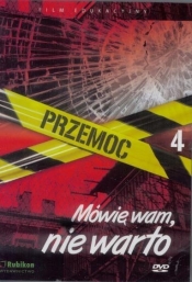 Przemoc. Mówię wam nie warto - film DVD