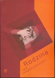 Rodzina we współczesności - <br />
