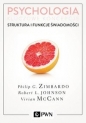 Psychologia Kluczowe koncepcje Tom 3 Struktura i funkcje świadomości - Robert Johnson, Vivian McCann, Philip Zimbardo