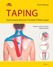 Taping Zastosowanie kliniczne Techniki Efekty terapii - Ramin Ilbeygui