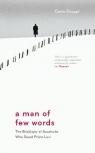 A Man of Few Words. The Bricklayer of Auschwitz Who Saved Primo Levi wer. Carlo Greppi