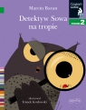 Detektyw Sowa na tropie. Czytam sobie. Poziom 2 Marcin Baran