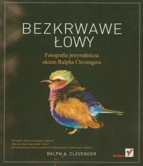 Bezkrwawe łowy - Clevenger Ralph A.