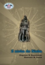 Z nieba do Nieba + DVD - W. Kowalewski Zbigniew , Kozak Sławomir M.