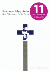Zeszyty Naukowe 11 Fenomen Edyty Stein - <br />