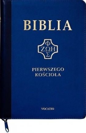 Biblia pierwszego Kościoła z paginat. suwak grant - Opracowanie zbiorowe