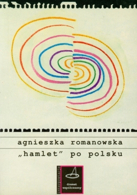 Hamlet po polsku - Romanowska Agnieszka