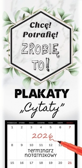 Kalendarz 2026 notatnikowy 46x22cm Plakaty - cytat