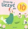 Uczę się liczyć do 10. Na wsi Opracowanie zbiorowe