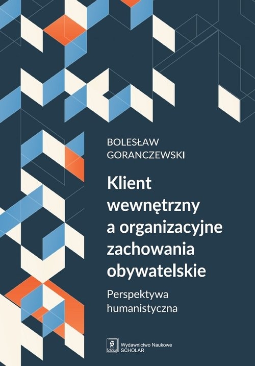 Klient wewnętrzny a organizacyjne zachowania obywatelskie