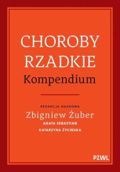 Choroby rzadkie. Kompendium