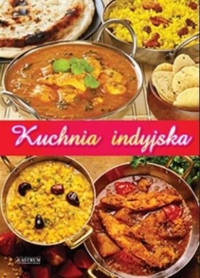Kuchnia indyjska - Opracowanie zbiorowe