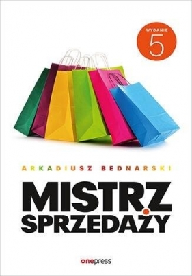 Mistrz sprzedaży - Arkadiusz Bednarski