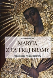 Maryja z Ostrej Bramy - Wąsowicz Jarosław