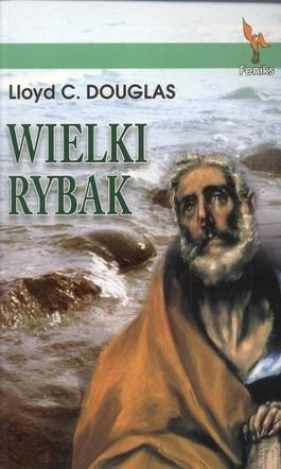 Wielki Rybak - Lloyd C. Douglas