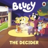 Bluey. The Decider Bluey