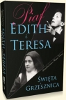 Edith i Teresa. Święta i Grzesznica Cartier Jacqueline, Hugues Vassal