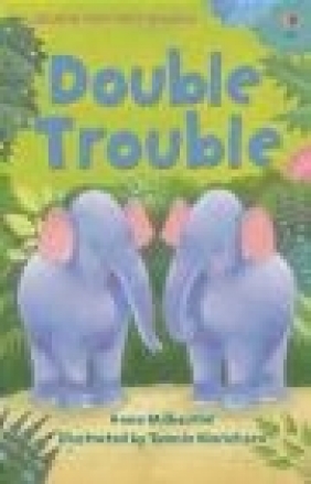 Very First Reading: Double Trouble Anna Milbourne