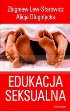Edukacja seksualna - Lew-Starowicz Zbigniew, Długołęcka Alicja