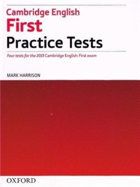 Cambridge English First. Practice Tests... - Mark Harrison