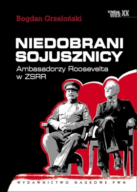 Niedobrani sojusznicy - Grzeloński Bogdan
