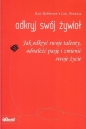 Odkryj swój żywioł. Jak odkryć swoje talenty, odnaleźć pasję i zmienić swoje życie - Ken Robinson, Lou Aronica