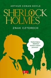 Sherlock Holmes. Znak czterech - Arthur Conan Doyle