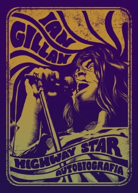 Ian Gillan Highway Star Autobiografia - David Cohen, Ian Gillan