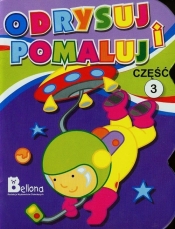 Odrysuj i pomaluj. Część 3 - Opracowanie zbiorowe