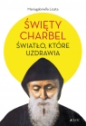 Święty Charbel. Światło, które uzdrawia