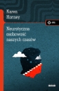 Neurotyczna osobowość naszych czasów - Karen Horney
