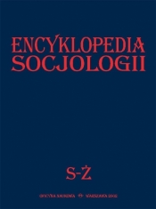 Encyklopedia socjologii. Tom 4. S-Ż - Praca zbiorowa