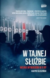W tajnej służbie Wojna wywiadów w II RP - Kacper Śledziński