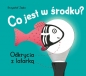 Co jest w środku? Odkrycia z latarką - Krzysztof Zięba