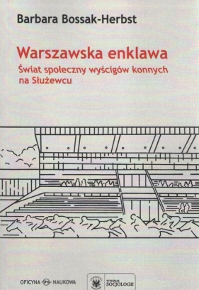 Warszawska enklawa - Bossak-Herbst Barbara