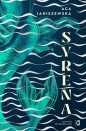 Syrena. Powieść terapeutyczna - Agnieszka Janiszewska