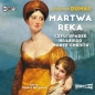 Martwa ręka, czyli upadek hrabiego Monte Christo - Aleksander Dumas