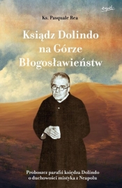 Ksiądz Dolindo na Górze Błogosławieństw - Rea Pasquale