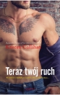 Teraz twój ruch - Kristen Callihan