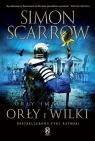 Orły imperium 4. Orły i Wilki Simon Scarrow