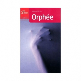 Orphee - Cocteau Jean