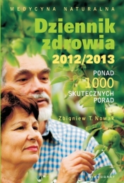 Dziennik zdrowia 2012/2013 - Zbigniew T. Nowak